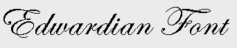 Edwardian Font