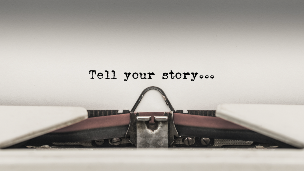 Telling your story